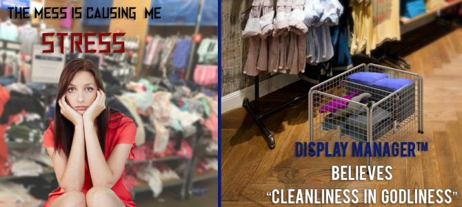 Display ManagerTM believes “Cleanliness in Godliness”.